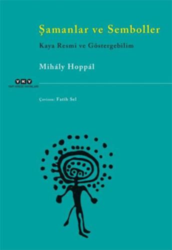 Şamanlar ve Semboller | Kitap Ambarı