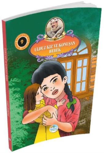 Ulduz Kız ve Konuşan Bebek - Samed Behrengi Hikayeleri 9 | Kitap Ambar