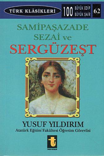 Samipaşazade Sezai ve Sergüzeşt | Kitap Ambarı