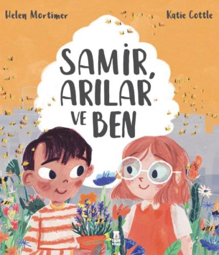 Samir, Arılar ve Ben (Ciltli) | Kitap Ambarı