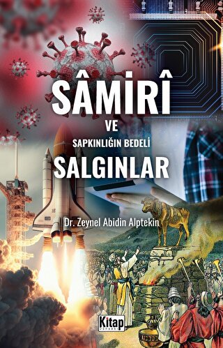 Samiri Ve Sapkınlığın Bedeli Salgınlar | Kitap Ambarı