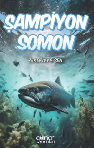 Şampiyon Somon | Kitap Ambarı