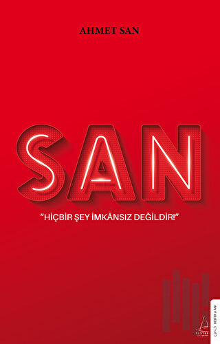 San - Hiçbir Şey İmkansız Değildir | Kitap Ambarı