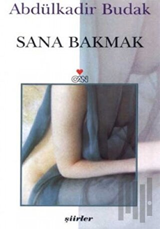 Sana Bakmak | Kitap Ambarı