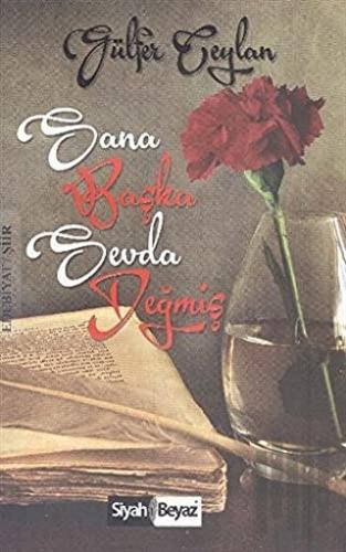 Sana Başka Sevda Değmiş | Kitap Ambarı