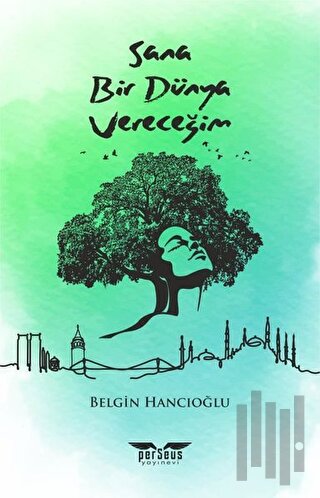 Sana Bir Dünya Vereceğim | Kitap Ambarı