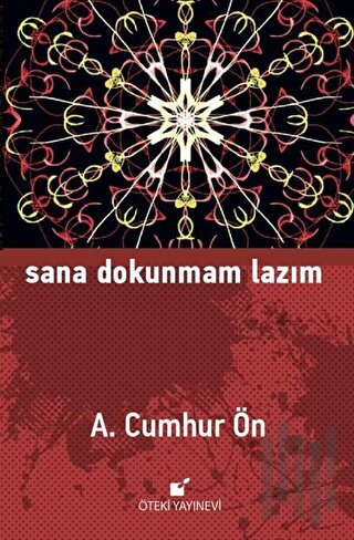 Sana Dokunmam Lazım (Ciltli) | Kitap Ambarı