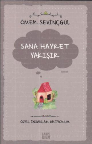 Sana Hayret Yakışır - Özel İnsanlar Arıyorum | Kitap Ambarı