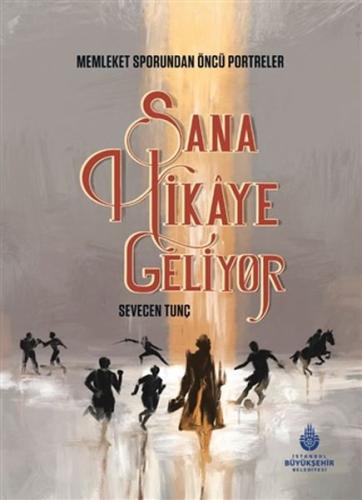 Sana Hikaye Geliyor (Ciltli) | Kitap Ambarı