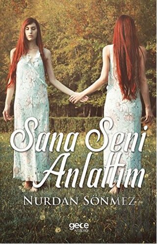 Sana Seni Anlattım | Kitap Ambarı