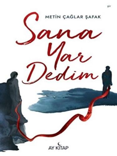 Sana Yar Dedim | Kitap Ambarı