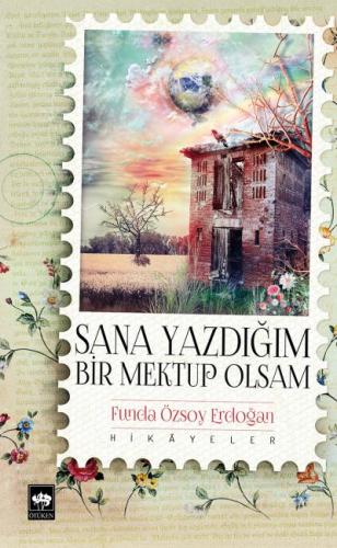 Sana Yazdığım Bir Mektup Olsam | Kitap Ambarı