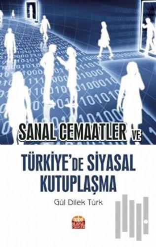 Sanal Cemaatler ve Türkiye’de Siyasal Kutuplaşma | Kitap Ambarı