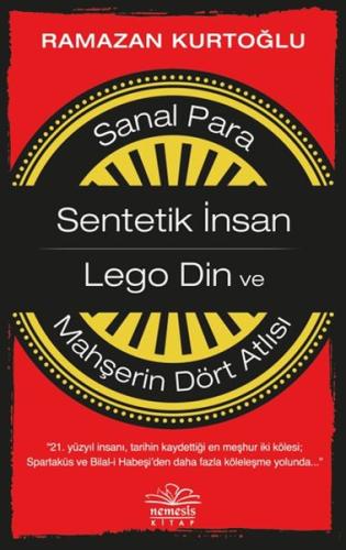 Sanal Para: Sentetik İnsan - Lego Din ve Mahşerin Dört Atlısı | Kitap 