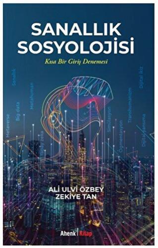 Sanallık Sosyolojisi | Kitap Ambarı