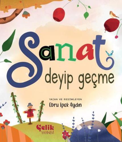 Sanat Deyip Geçme | Kitap Ambarı