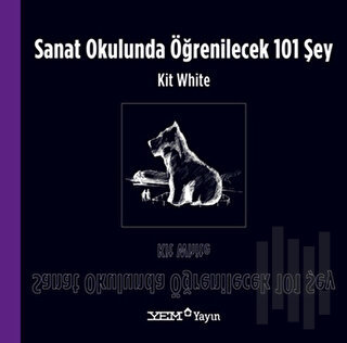 Sanat Okulunda Öğrenilecek 101 Şey | Kitap Ambarı