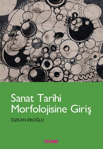 Sanat Tarihi Morfolojisine Giriş | Kitap Ambarı