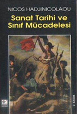 Sanat Tarihi ve Sınıf Mücadelesi | Kitap Ambarı