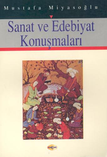 Sanat ve Edebiyat Konuşmaları | Kitap Ambarı