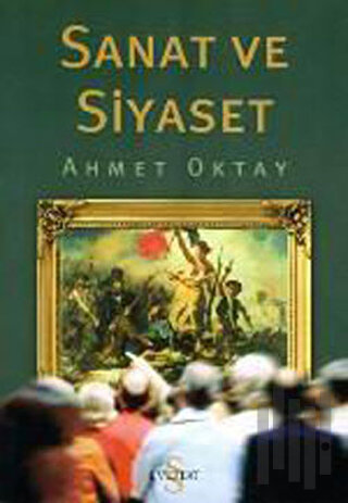 Sanat ve Siyaset | Kitap Ambarı