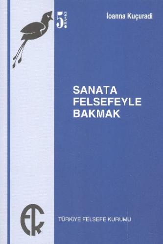 Sanata Felsefeyle Bakmak | Kitap Ambarı