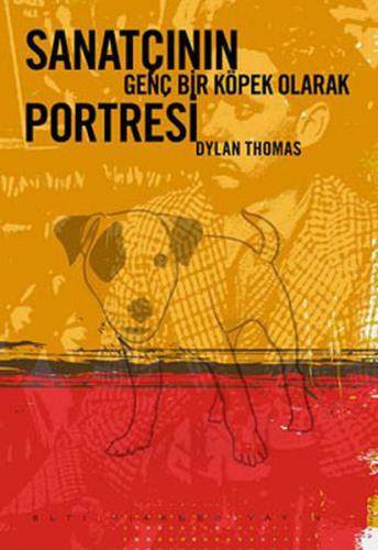 Sanatçının Genç Bir Köpek Olarak Portresi | Kitap Ambarı