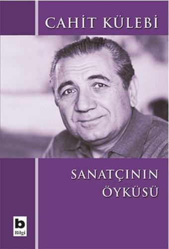 Sanatçının Öyküsü (Düz Yazıları) | Kitap Ambarı