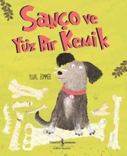 Sanço ve Yüz Bir Kemik | Kitap Ambarı