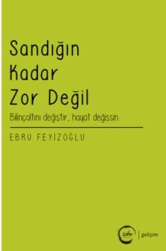 Sandığın Kadar Zor Değil | Kitap Ambarı