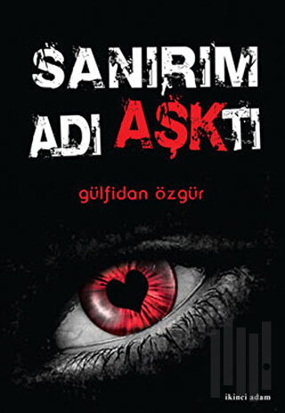 Sanırım Adı Aşktı | Kitap Ambarı