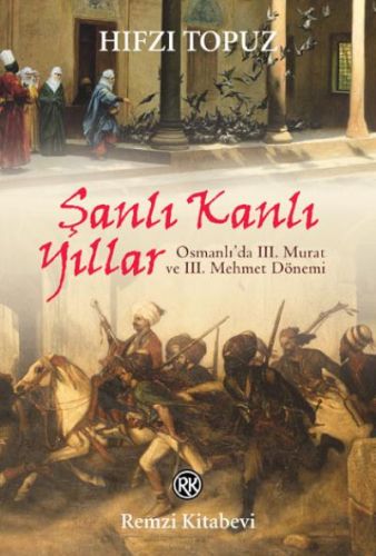 Şanlı Kanlı Yıllar | Kitap Ambarı