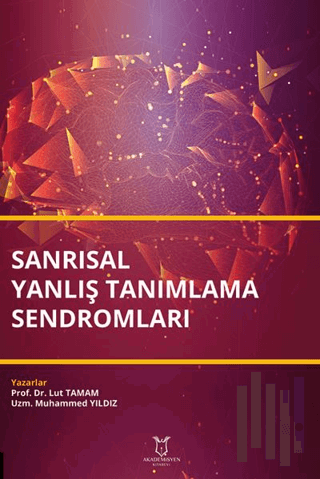 Sanrısal Yanlış Tanımlama Sendromları | Kitap Ambarı