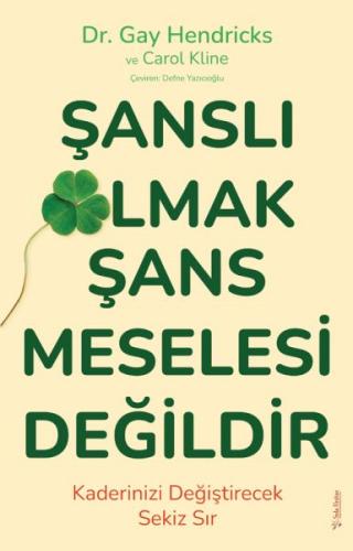 Şanslı Olmak Şans Meselesi Değildir | Kitap Ambarı