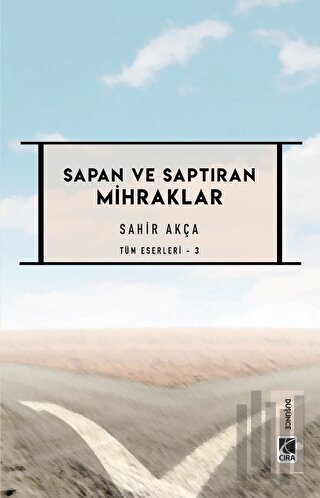 Sapan ve Saptıran Mihraklar | Kitap Ambarı