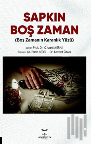 Sapkın Boş Zaman | Kitap Ambarı