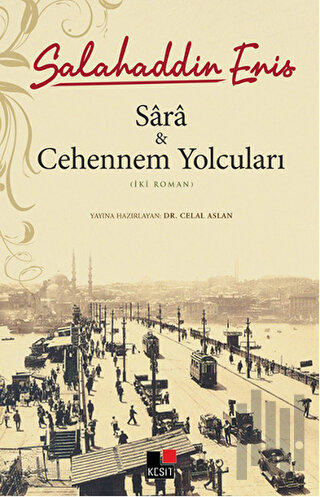 Sara ve Cehennem Yolcuları | Kitap Ambarı