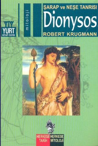 Şarap ve Neşe Tanrısı Dionysos | Kitap Ambarı