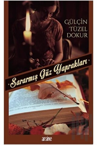 Sararmış Güz Yaprakları | Kitap Ambarı