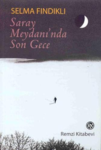 Saray Meydanı’nda Son Gece | Kitap Ambarı