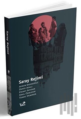 Saray Rejimi | Kitap Ambarı