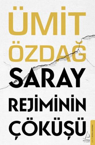 Saray Rejiminin Çöküşü | Kitap Ambarı