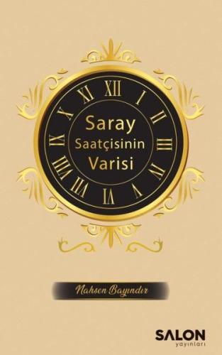 Saray Saatçisinin Varisi | Kitap Ambarı