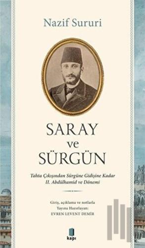 Saray ve Sürgün | Kitap Ambarı