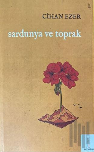 Sardunya ve Toprak | Kitap Ambarı