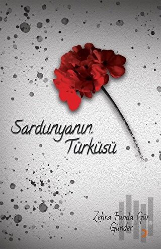 Sardunyanın Türküsü | Kitap Ambarı