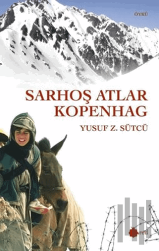 Sarhoş Atlar Kopenhag | Kitap Ambarı