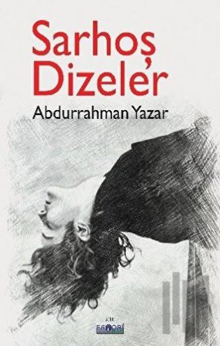 Sarhoş Dizeler | Kitap Ambarı