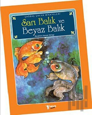 Sarı Balık ve Beyaz Balık | Kitap Ambarı