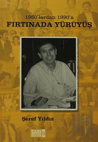 Sarı Defter: 9 Fırtınada Yürüyüş | Kitap Ambarı